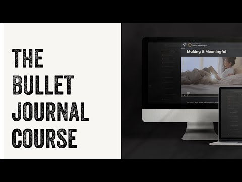 Ryder Carroll – Bullet Journal Basics & Beyond Course 3 Bullet Journal - Basics & Beyond